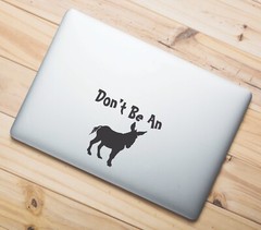 Don’t Be An A** Funny Novelty Vinyl Decal Transfer Sticker 31+ Colors Available