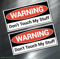 (2) TWO Don’t touch My Stuff TOOLBOX Tools Decal Stickers Car WARNING Mechanic