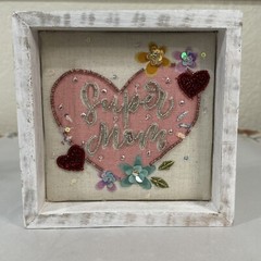 Super Mom Rustic White Wooden Shadow Box 7″ x 7” Heart Sequins Beads Mothers Day