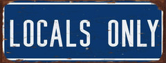 Locals Only Rusty Metal Sign Surfing Beach Decor Wall Art 16″x4″