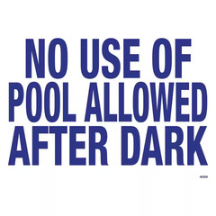 Residential or Commercial Swimming Pool Signs, No Pool after Dark