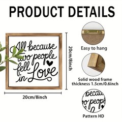 All Because Two People Fell in Love Quote Wood Plaque Framed Romantic Wall Decor