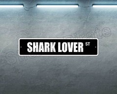 *Aluminum* Shark Lover 4″ x 18″ Metal Novelty Street Sign SS 3247