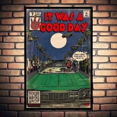 It Was a Good Day Poster – Ice Cube 1992 Hip Hop Art, Comic Style – UNFRAME