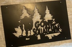 16 Gauge Steel «Gone Squatchin» Big Food Scene Sign