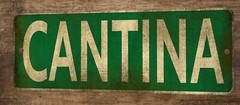 Cantina 3×12 Metal Wall Sign #1