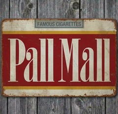 Pall Mall Cigarettes 8 x 12 Vintage Novelty Metal Sign Made In USA New!