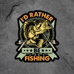 Fishing sticker vinyl decal id rather be fishing largemouth bass rods vintage