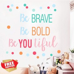 Inspirational Wall Decor Quotes for Boy Girl Room –Be Brave Be Bold Be You Ti…