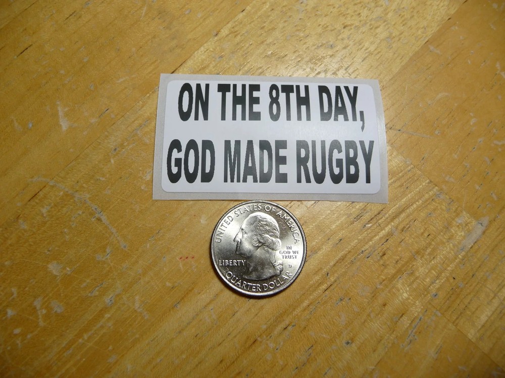 ON THE 8TH DAY GOD CREATED RUGBY STICKER DECAL 1 – 50 BULK PACK FUNNY SPORTS