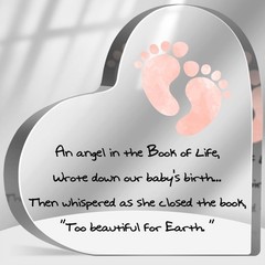 Baby Memorial Heart Acrylic Plaque ‘Too Beautiful For Earth’ Angel Baby Keepsake