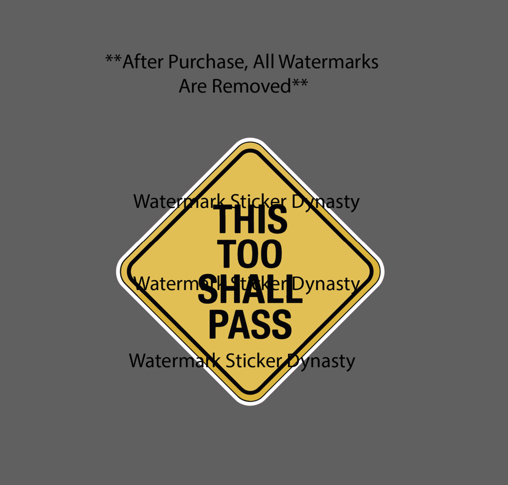 This Too Shall Pass Sticker Waterproof Decal Solomon Wisdom Bible Quote Gift NEW