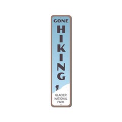 Gone Hiking Vertical Sign, Personalized National Park Location Name – Aluminum
