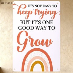 2D Flat Iron Wall Art Sign 12×8 Inches Keep Trying Keep Growing