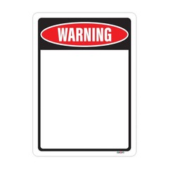 Custom Warning Sign Metal Aluminum 8″x12″ horizontal or vertical