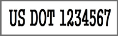 US DOT Numbers 10″ x 3″ Dept. of Transportation Stickers Black Letters On White