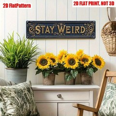 Stay Weird Street Sign Retro Funny Wall Decor Metal Tin Signs Horror Dorm Plaque