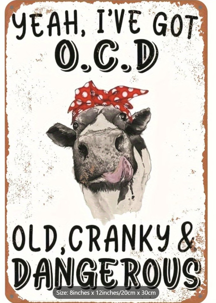 Yes I Have OCD Funny 8″x12″ Wall Sign Aluminum