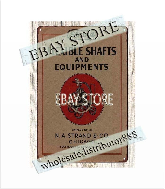 interior styles 1933 N. A. Strand Flexible Shafts and Equipments metal tin sign
