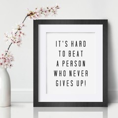 Never gives up Inspirational Wall Art Print Motivational Quote Poster Decor Gift