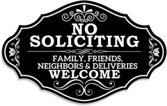 No Soliciting Sign Thick Acrylic Self-Adhesive 8x5in – Friends Neighbors Welcome