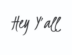 Hey Y’all Die Cut Vinyl Decal Graphic Transfer Stickers Cute Southern Accent