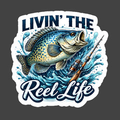Fishing Sticker Vinyl Decal Livin The Reel Life Funny Fisherman