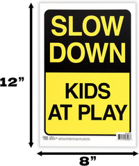 Slow down Kids at Play Sign, 4-Pack, 12X8 Inches – Kids at Play Safety Signs for