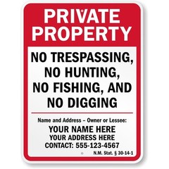 Custom New Mexico Private Property No Trespassing Aluminum Weatherproof Sign