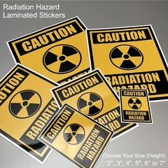 Radiation Hazard Warning Laminated Stickers Choose Size 2″ to 7″ Tall