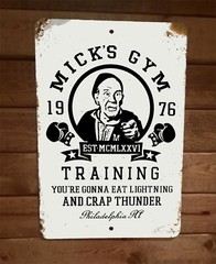 Micks Boxing Gym 1976 Eat Lightning Crap Thunder Rocky 8×12 Metal Wall Sign