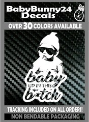 Baby Carlos Baby up in this Bitch Hangover on board Van Car Vinyl Decal Sticker