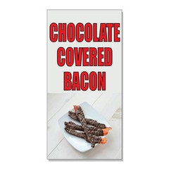 CHOCOLATE COVERED BACON Food Fair Restaurant Cafe DECAL STICKER Store Sign