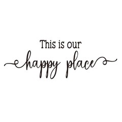 This is Our Happy Place – Carved Letters Sweet Words Wall Decals Vinyl Art Wo…