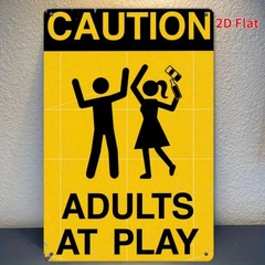 Adults At Play Sign Aluminum 8×12 Durable Metal Wall Decor Warning Sign