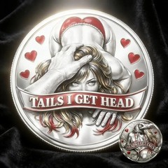 Heads I Get Tail / Tails I Get Head Commemorative Coin, Naughty Adult 1 pc