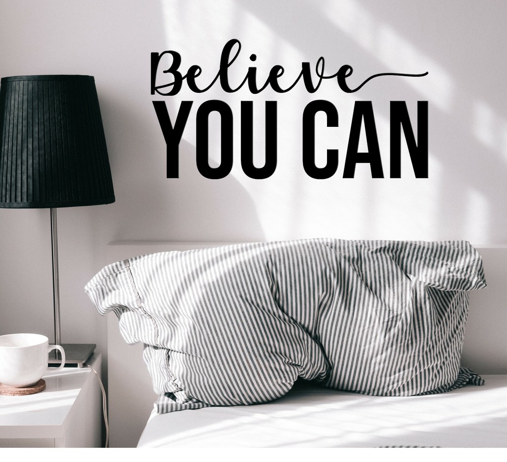 Vinyl Wall Decal Words Believe You Can Stickers 22.5 in x 11.5 in gz286