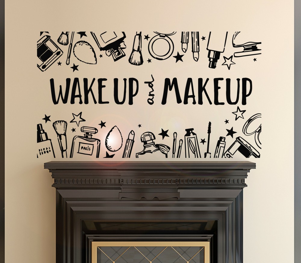 Vinyl Wall Decal Wake Up Makeup Beauty Products Stickers 28.5 in x 22 in gz023