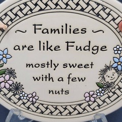 Trinity Pottery Oval Ceramic Hanging Plaque FAMILIES ARE LIKE FUDGE 7″x5 5/8″