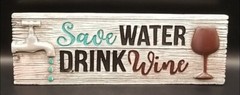 Spoontiques 3”x 8” Resin Sign ~ SAVE WATER DRINK WINE ~ New in Box!