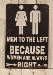 Toilet Rules Men to the Left Because Women Are Always Right Tin Sign Bathroom
