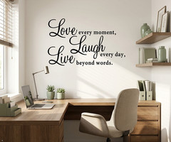Live Every Moment, Laugh Every Day, Love Beyond Words Wall Quote Vinyl Decal