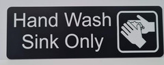 Hand Wash Sink Only Compliance Sign Plaque Signage Washing Hygiene Handwashing