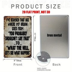 Retro Humor Metal Signs I’VE REACHED THAT AGE Tin Sign Inspired Sarcasm Wall Art