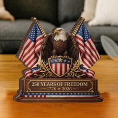 Patriotic Eagle Wooden Block Sign, 250 Years of Freedom 1776–2026, American Flag