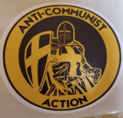 KING ARTHUR ANTI COMMUNIST ACTION sticker Lot of 3