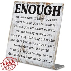 Enough Inspirational Desk Sign Self Worth Affirmation Plaque