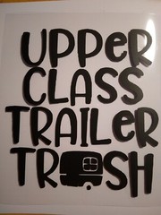 Upper Class Trailer Trash Decal