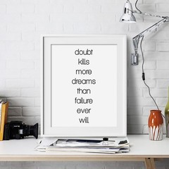 Doubt Inspirational Wall Art Print Motivational Quote Poster Decor Gift for him