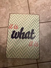 “It Is What It Is “10×14” Aluminum Hanging Novelty Sign Vintage Look Metal Sign